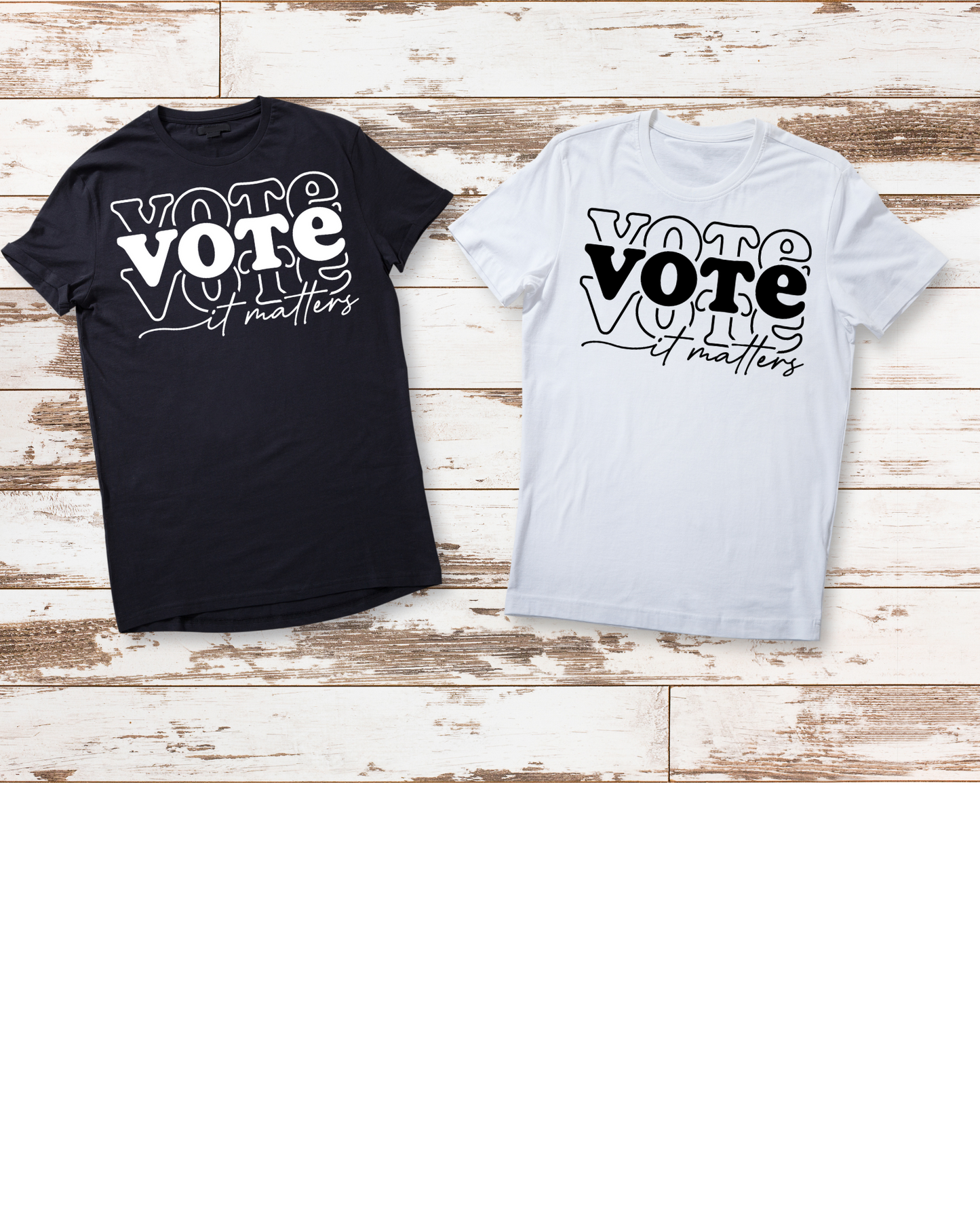 Vote It Matters Shirt